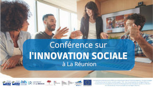 Conférence sur l'innovation sociale à La Réunion | Source : CRESS de La Réunion - www.cress-reunion.com